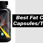 Best Fat Cutter Capsules Tablets