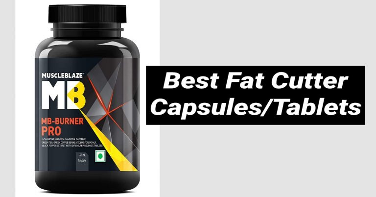 Best Fat Cutter Capsules Tablets